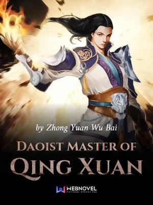 Daoist Master of Qing Xuan